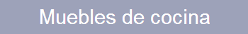 Muebles de cocina Monte Príncipe