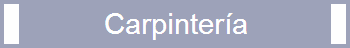 Carpintería Monte Príncipe
